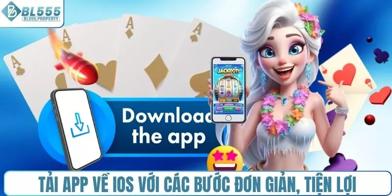 Tải app về iOS với các bước đơn giản, tiện lợi